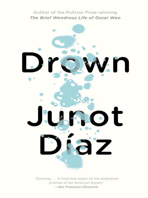Title details for Drown by Junot Díaz - Wait list